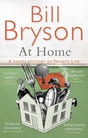 AT HOME By Bill Bryson
