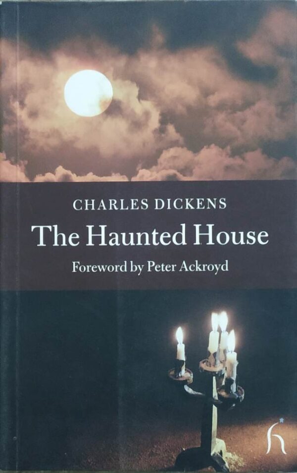The Haunted House (CHARLES DICKENS )