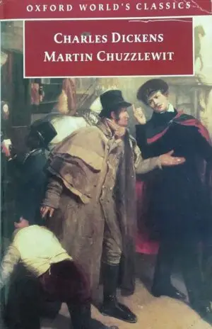 MARTIN CHUZZLEWIT ( Oxford World's  Classics )
