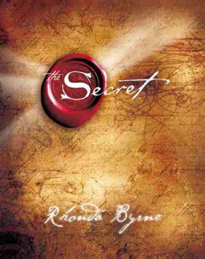 THE SECRET  BY Rhonda Byrne