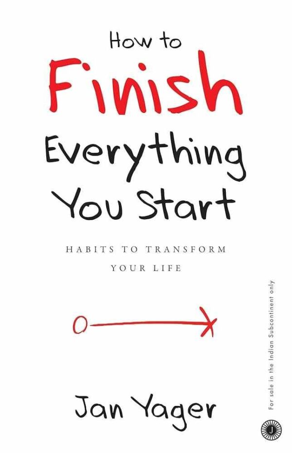 How To Finish Everything  You Start
