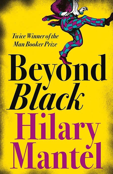 Beyond Black By Hilary Mantel