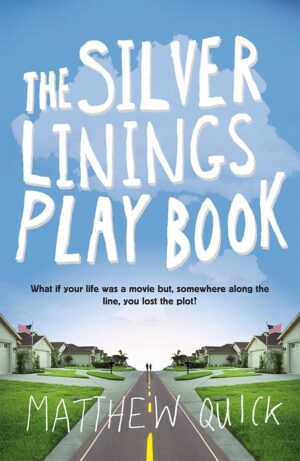 THE SILVER LININGS PLAY BOOK